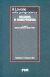 Il lavoro nella giurisprudenza. Rassegna di giurisprudenza