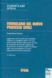 Formulario del nuovo processo civile. Con CD-ROM