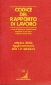 Codice del rapporto di lavoro. Aggiornamento ottobre 2002