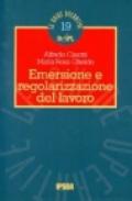 Emersione e regolarizzazione del lavoro