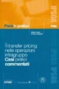 Il transfer pricing nelle operazioni infragruppo. Casi pratici commentati