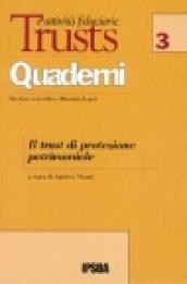 Il trust di protezione patrimoniale