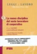 La nuova disciplina del socio lavoratore di cooperativa