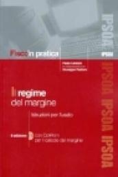 Il regime del margine. Con CD-ROM