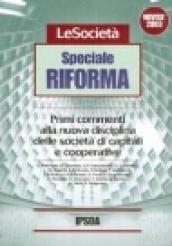 Le società riforma «speciale»