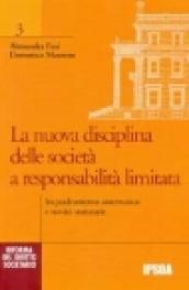 La nuova disciplina delle società a responsabilità limitata