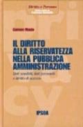 Il diritto alla riservatezza nella pubblica amministrazione