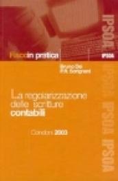 La regolarizzazione delle scritture contabili. Condoni 2003