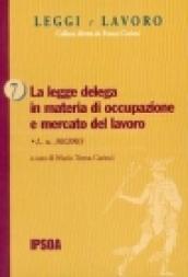 La legge delega in materia di occupazione e mercato del lavoro. Legge n. 30 2003