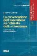 La convocazione dell'assemblea da parte della minoranza