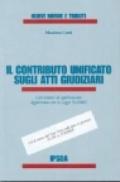 Il contributo unificato sugli atti giudiziari