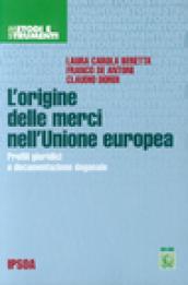 L'origine delle merci nell'Unione Europea