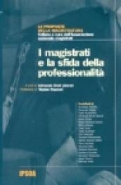 I magistrati e la sfida della professionalità