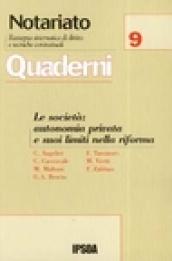 Le società: autonomia privata e suoi limiti nella riforma