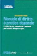 Manuale di diritto e pratica doganale