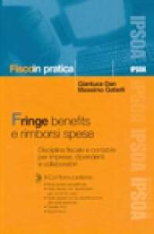 Fringe benefits e rimborsi spese. Con CD-Rom