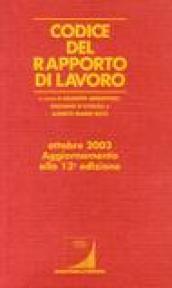 Codice del rapporto di lavoro. Aggiornamento a ottobre 2003