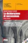 La dichiarazione di successione. Con CD-ROM