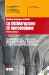 La dichiarazione di successione. Con CD-ROM