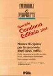 Immobili e proprietà. Speciale condono edilizio 2003