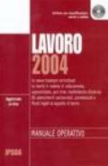 Lavoro 2004. Con CD-ROM