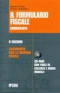 Il formulario fiscale commentato. Con CD-ROM