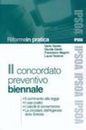 Il concordato preventivo biennale