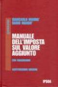 Manuale dell'imposta sul valore aggiunto. Con massimario