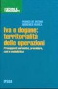 IVA e dogane: territorialità delle operazioni