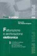 Fatturazione e archiviazione elettronica. Con CD-ROM