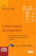 I nuovi statuti di cooperativa. Con CD-ROM
