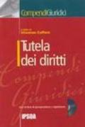 Tutela dei diritti. Con CD-ROM