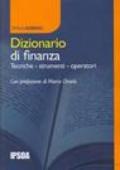 Dizionario di finanza. Tecniche, strumenti, operatori