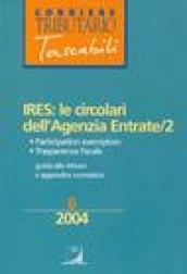 Ires. Le circolari dell'agenzia entrate: 2