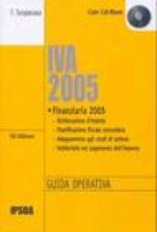 IVA 2005. Finanziaria 2005. Con CD-ROM