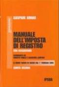 Manuale dell'imposta di registro. Con massimario