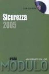 Modulo Sicurezza 2005. Con CD-ROM