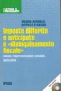 Imposte differite e anticipate e «disinquinamento fiscale». Con CD-ROM