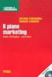 Il piano marketing. Con CD-ROM