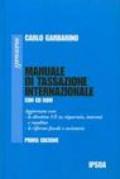 Manuale di tassazione internazionale. Con CD-ROM