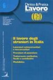 Il lavoro degli stranieri in Italia. Lavoratori extracomunitari e neocomunitari, procedure di assunzione, trattamento retributivo, fiscale e contributivo