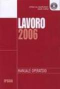 Lavoro 2006. Con CD-ROM