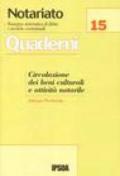 Circolazione dei beni culturali e attività notarile