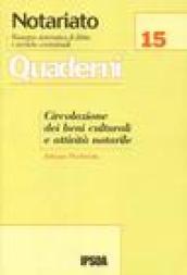 Circolazione dei beni culturali e attività notarile
