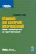 Manuale dei contratti internazionali. Con CD-ROM