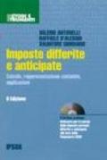 Imposte differite e anticipate. Calcolo, rappresentazione contabile, applicazioni. Con CD-ROM