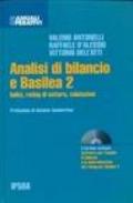 Analisi di bilancio e Basilea 2. Indici, rating di settore, valutazioni. Con CD-ROM