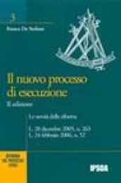 Il nuovo processo di esecuzione. Le novità della riforma