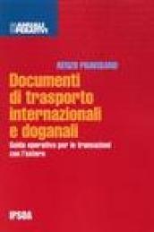 Documenti di trasporto internazionali e doganali