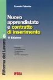 Nuovo apprendistato e contratto di inserimento